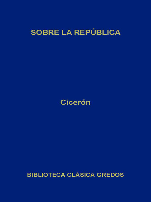Title details for Sobre la República by Cicerón - Available